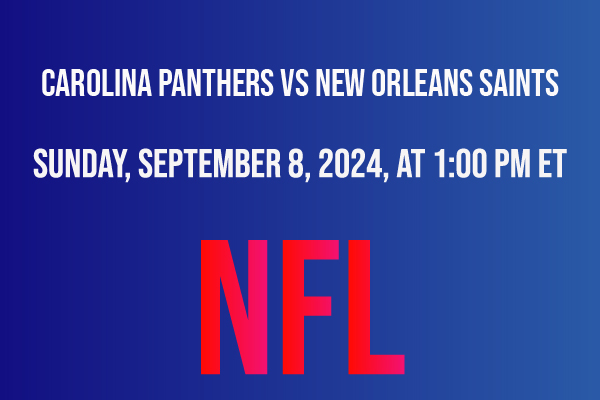 Carolina Panthers vs New Orleans Saints