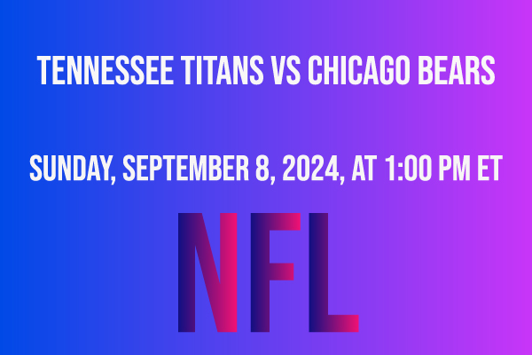 Tennessee Titans vs Chicago Bears