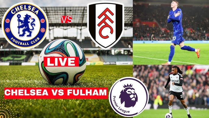 Chelsea vs Fulham