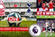 Nottingham Forest vs Tottenham Hotspur